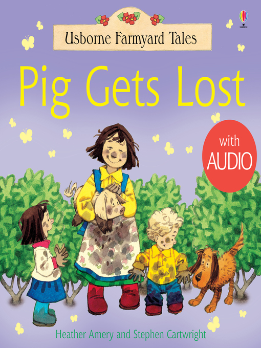 Heather Amery创作的Pig Gets Lost作品的详细信息 - 需进入等候名单